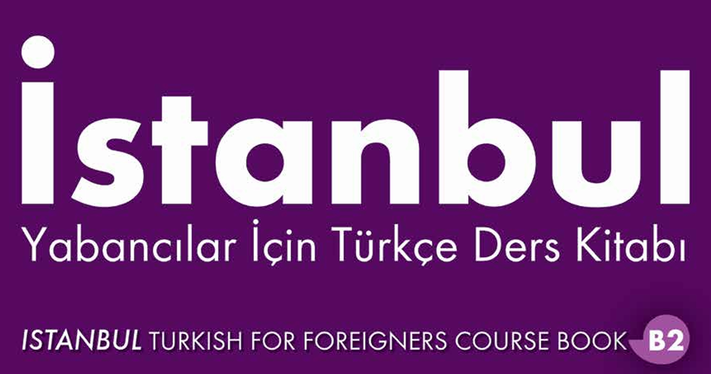 شرح كتاب اسطنبول لتعليم اللغة التركية B2